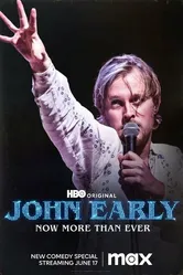 John Early: Now More Than Ever постер