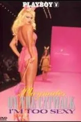 Playboy: Playmates on the Catwalk постер
