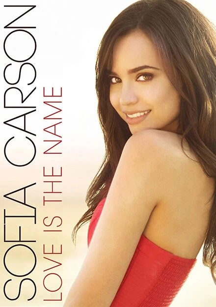 Постер Sofia Carson: Love Is the Name