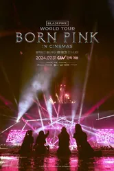 Blackpink World Tour (Born Pink) in Cinemas 2024 постер