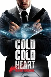 Cold, Cold Heart постер