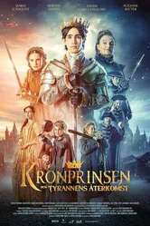 Kronprinsen och tyrannens återkomst постер