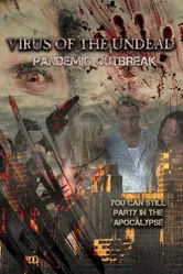 Virus of the Undead: Pandemic Outbreak постер