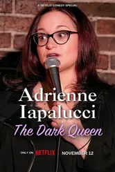 Adrienne Iapalucci: The Dark Queen постер