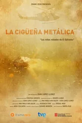 La cigüeña metálica постер