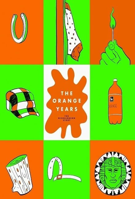 Постер The Orange Years: The Nickelodeon Story