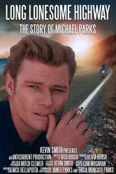 Long Lonesome Highway: The Story of Michael Parks постер