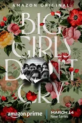 Big Girls Don't Cry (BGDC) постер