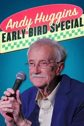 Andy Huggins: Early Bird Special постер