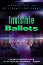 Invisible Ballots постер