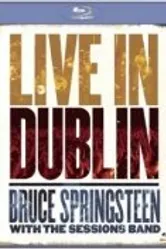 Bruce Springsteen with the Sessions Band: Live in Dublin постер