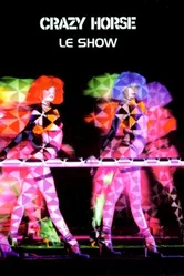 Crazy Horse - Le show постер