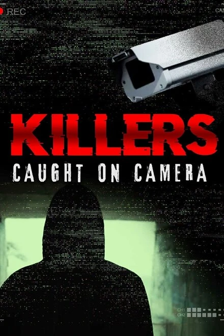 Постер Killers: Caught on Camera