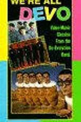 We're All Devo постер