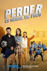Perder es ganar un poco постер