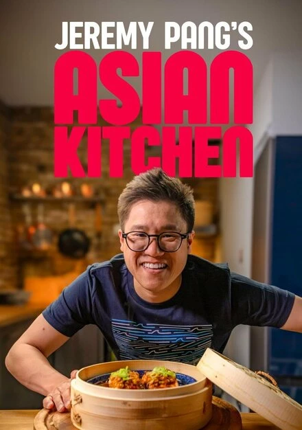 Постер Jeremy Pang's Asian Kitchen