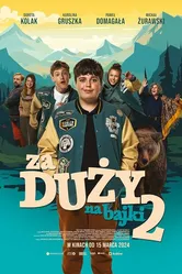 Za duzy na bajki 2 постер