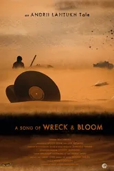 A Song of Wreck & Bloom постер