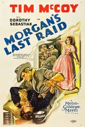 Morgan's Last Raid постер