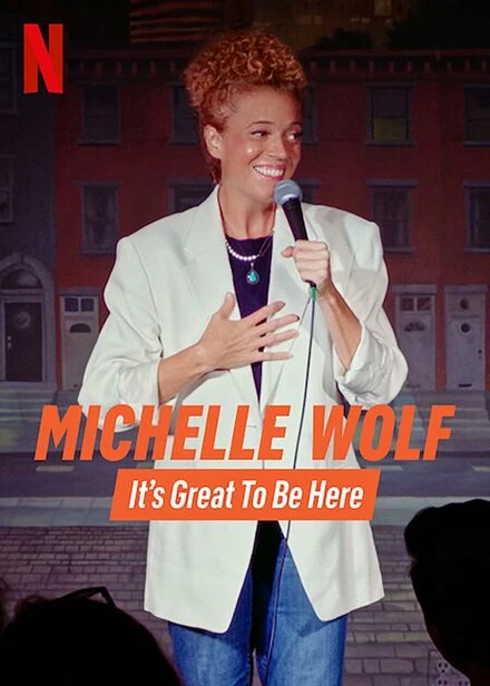 Постер Michelle Wolf: It's Great to Be Here