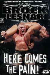 WWE: Brock Lesnar: Here Comes the Pain постер