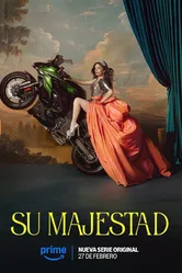 Su majestad постер