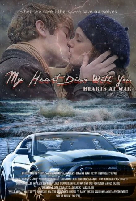 Постер My Heart Dies with You: Hearts at War