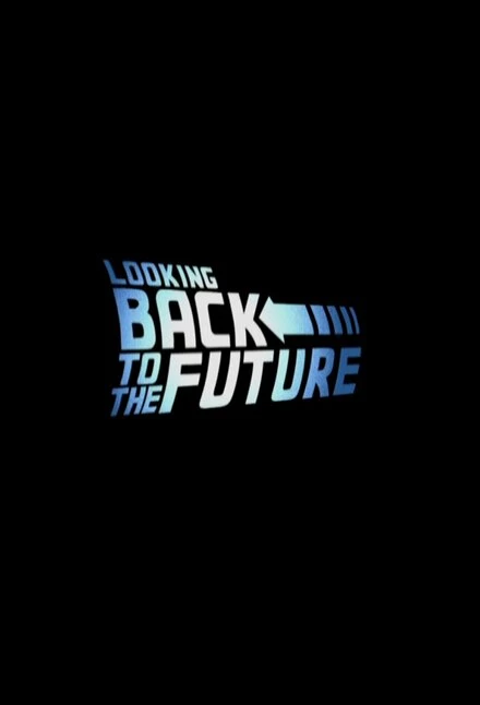 Постер Looking Back to the Future