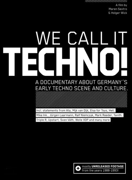 Постер We Call It Techno!