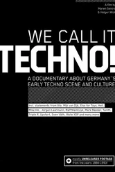 We Call It Techno! постер