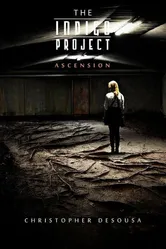 The Indigo Project: Ascension постер