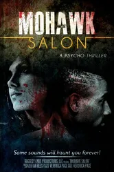Салон Мохавк: Психологический триллер null постер