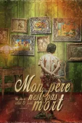 Mon père n'est pas mort постер