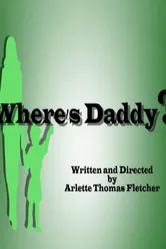 Where's Daddy постер
