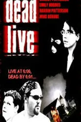 The Dead Live постер