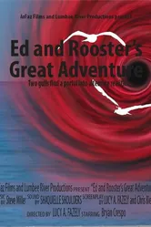 Ed and Rooster's Great Adventure постер