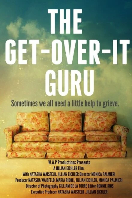 Постер The Get-Over-It Guru