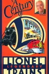 A Century of Lionel Legendary Trains постер