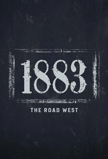 Постер 1883: The Road West
