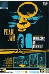 Pearl Jam: Immagine in Cornice - Live in Italy 2006 постер