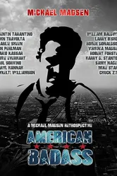 American Badass: A Michael Madsen Retrospective постер