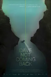 Dave Not Coming Back постер