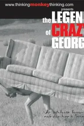The Legend of Crazy George постер