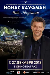 Йонас Кауфман: Под звездами 2018 постер
