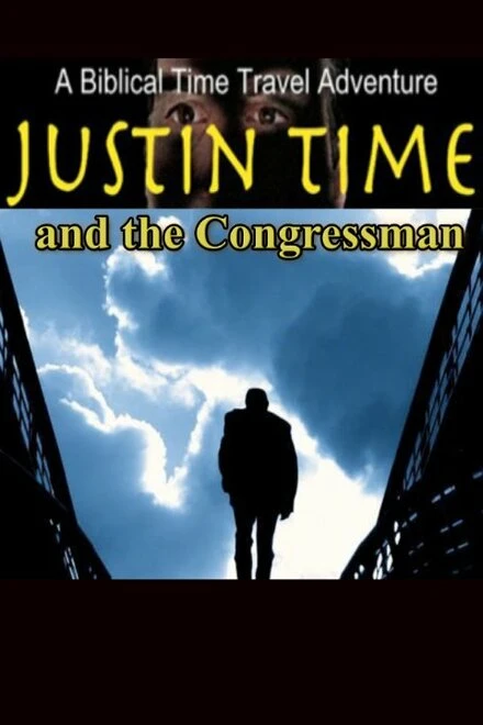 Постер Justin Time and the Congressman