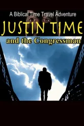 Justin Time and the Congressman постер