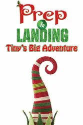 Prep & Landing: Tiny's Big Adventure постер