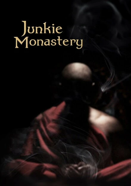 Постер Junkie Monastery