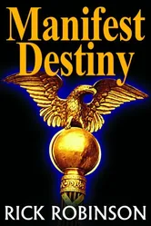 Manifest Destiny null постер