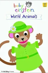 Baby Einstein: World Animals постер